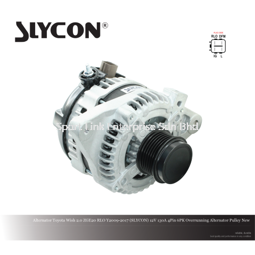 Alternator Toyota Wish 2.0 ZGE20 RLO Y2009-2017 (SLYCON) 12V 130A 4Pin 6PK OAP New