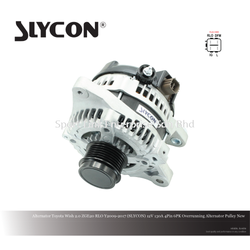 Alternator Toyota Wish 2.0 ZGE20 RLO Y2009-2017 (SLYCON) 12V 130A 4Pin 6PK OAP New