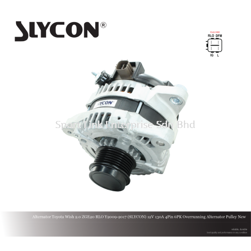 Alternator Toyota Wish 2.0 ZGE20 RLO Y2009-2017 (SLYCON) 12V 130A 4Pin 6PK OAP New