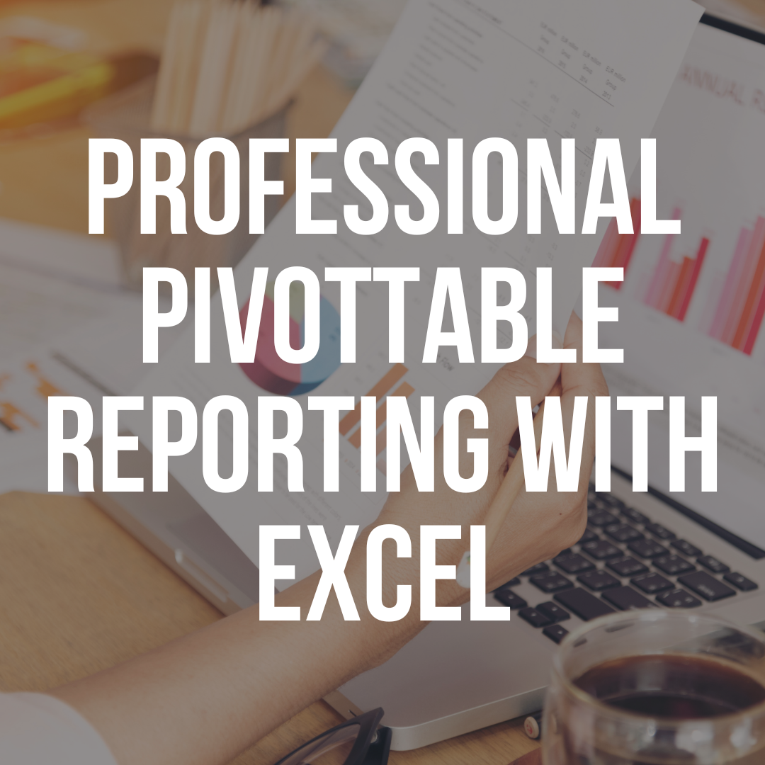 Professional PivotTable Reporting with Excel