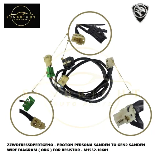 ZZWDFRESSDPERTGENO - PROTON PERSONA SANDEN TO GEN2 SANDEN WIRE DIAGRAM ( ORG ) FOR RESISTOR - M1552-10601