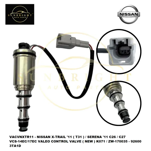 VACVNXTR11 - NISSAN X-TRAIL '11 (T31) / SERENA '11 C26 / C27 VCS-14EC/17EC VALEO CONTROL VALVE ( NEW ) K071 / ZW-170035 - 92600 3TA1D