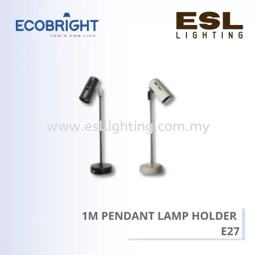 ECOBRIGHT 1M Surface Lamp Holder E27 - EB090-W