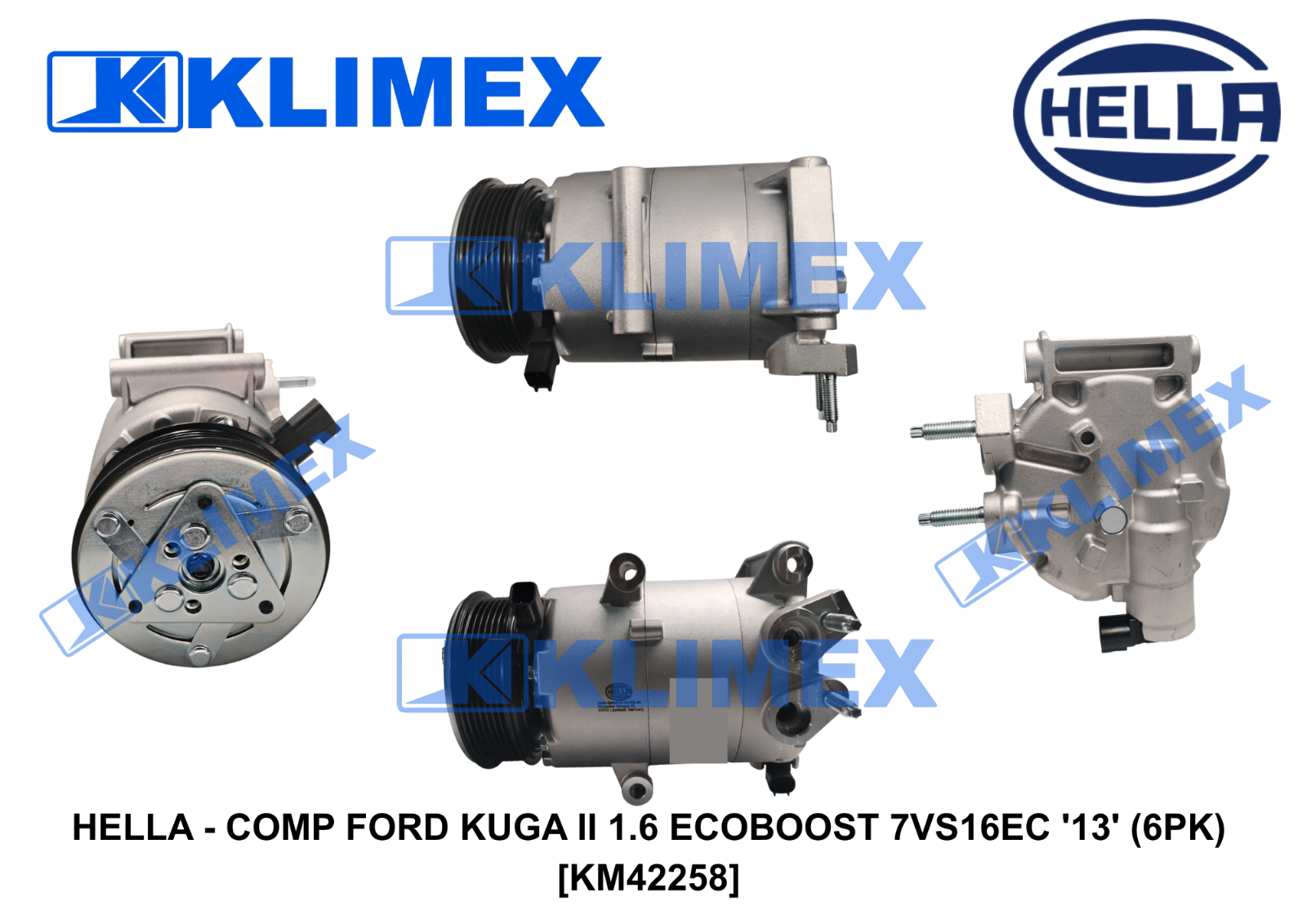 HELLA - COMP FORD KUGA II 1.6 ECOBOOST 7VS16EC '13' (6PK) [KM42258]