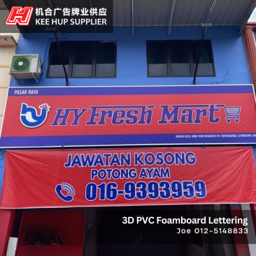 3D PVC Foamboard Lettering | HY Fresh Mart | Ipoh, Perak