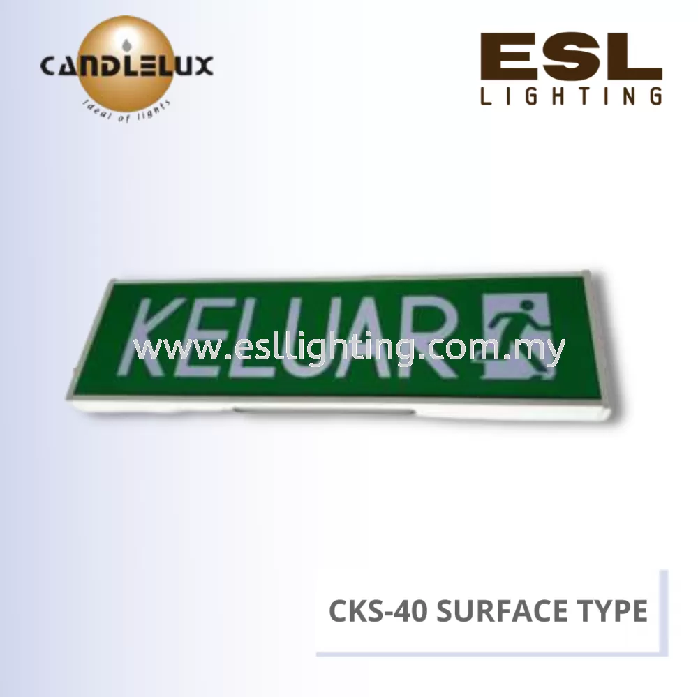 CANDLELUX EMERGENCY KELUAR SIGN - CKS-40 SURFACE TYPE