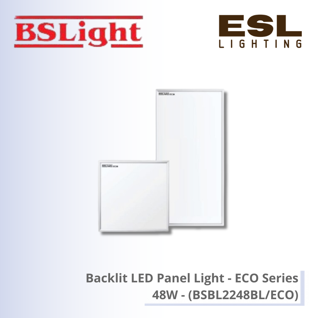 BSLight Backlit LED Panel Light (ECO Series) 48W - BSBL2248BL/ECO [SIRIM]