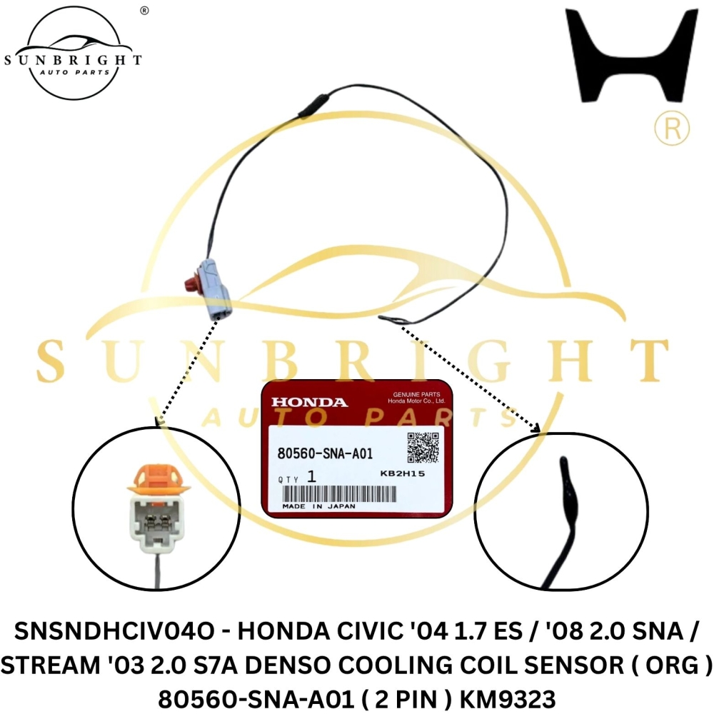 SNSNDHCIV04O - HONDA CIVIC '04 1.7 / '08 2.0 SNA / STREAM '03 2.0 S7A DENSO COOLING COIL SENSOR ( ORG ) 80560-SNA-A01 ( 2 PIN ) KM9323
