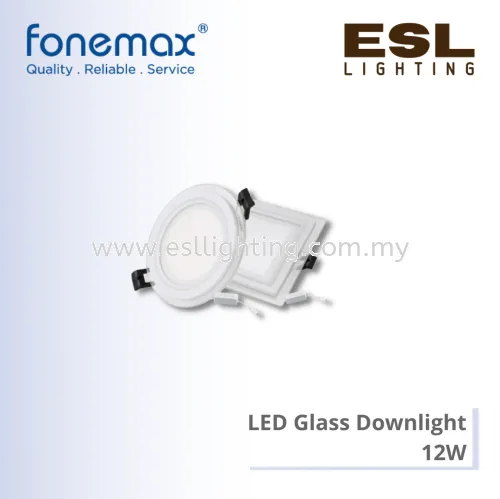 FONEMAX LED Glass Downlight 12W - 160S