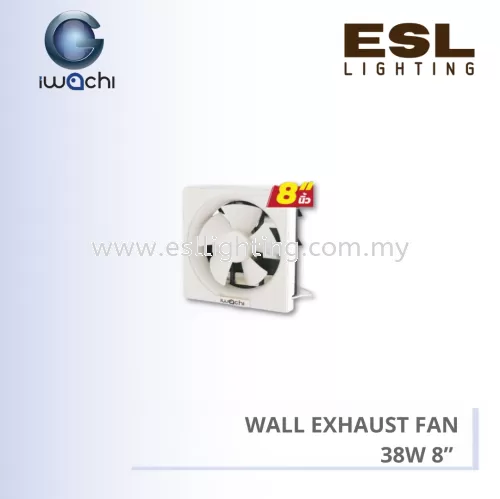 IWACHI WALL EXHAUST FAN 38W 8”