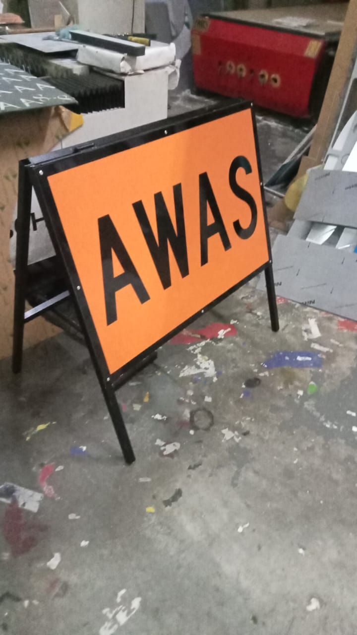 Awas Sign | A Stand | Road Safe Sign | Construction Sign