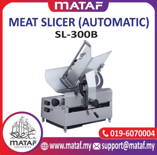 Mesin Slice Daging/ Hiris Daging/ Meat Slicer (Automatic) SL-300B