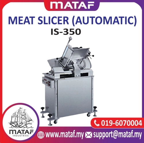 Mesin Slice Daging/ Hiris Daging/ Meat Slicer (Automatic) IS-350