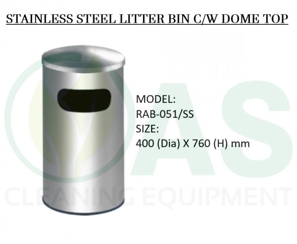 STAINLESS STEEL LITTER BIN C/W DOME TOP Stainless Steel Bins and Receptacles Johor Bahru (JB), Kedah, Malaysia Supplier, Wholesaler, Distributor, Dealer | AS CLEANING EQUIPMENT (M) SDN BHD