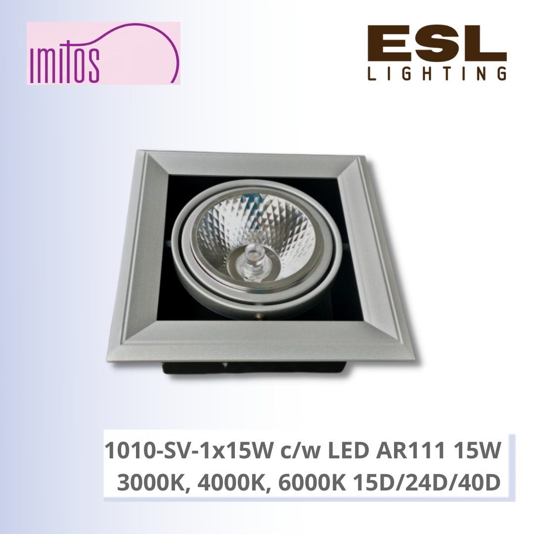 IMITOS 1010-SV-1x15W c/w LED AR111 15W 3000K, 4000K, 6000K 15D/24D/40D
