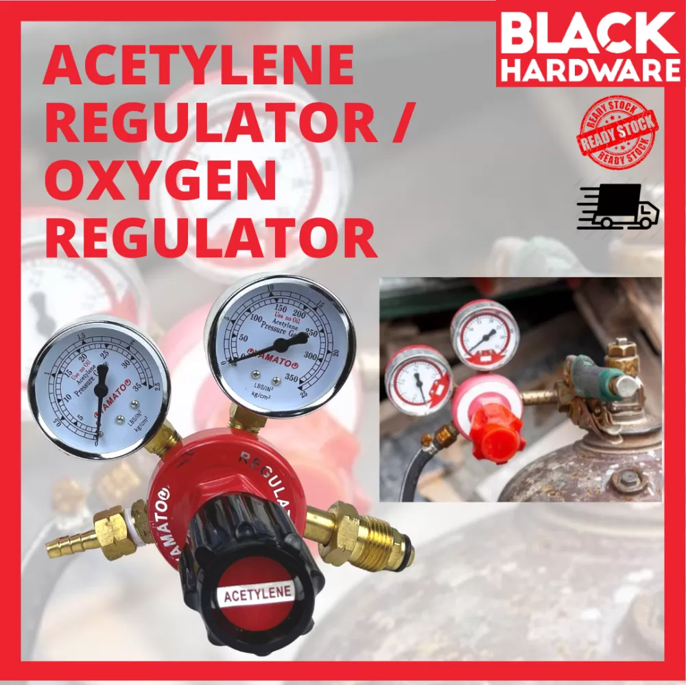 OXYGEN REGULATOR / ACETYLENE REGULATOR