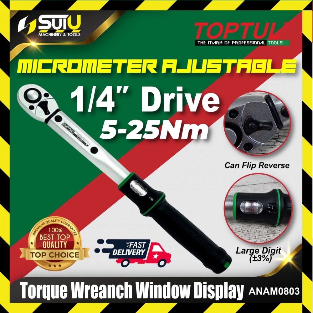 TOPTUL ANAM0803 Micrometer Adjustable Torque Wrench 1/4" 5-25Nm