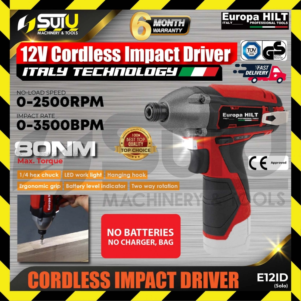 EUROPA HILT E12ID 12V 80NM Cordless Impact Driver 2500RPM (SOLO - No Battery & Charger)