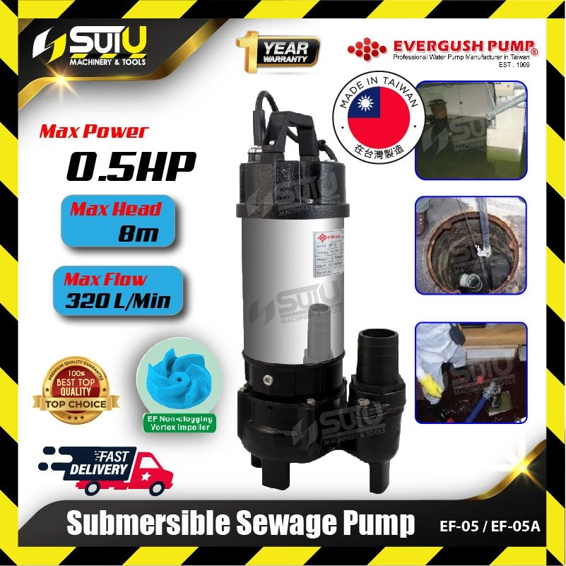 EVERGUSH EF-05 / EF05 / EF-05A / EF05A 0.5HP Submersible Sewage Pump (Non-Auto / Auto)
