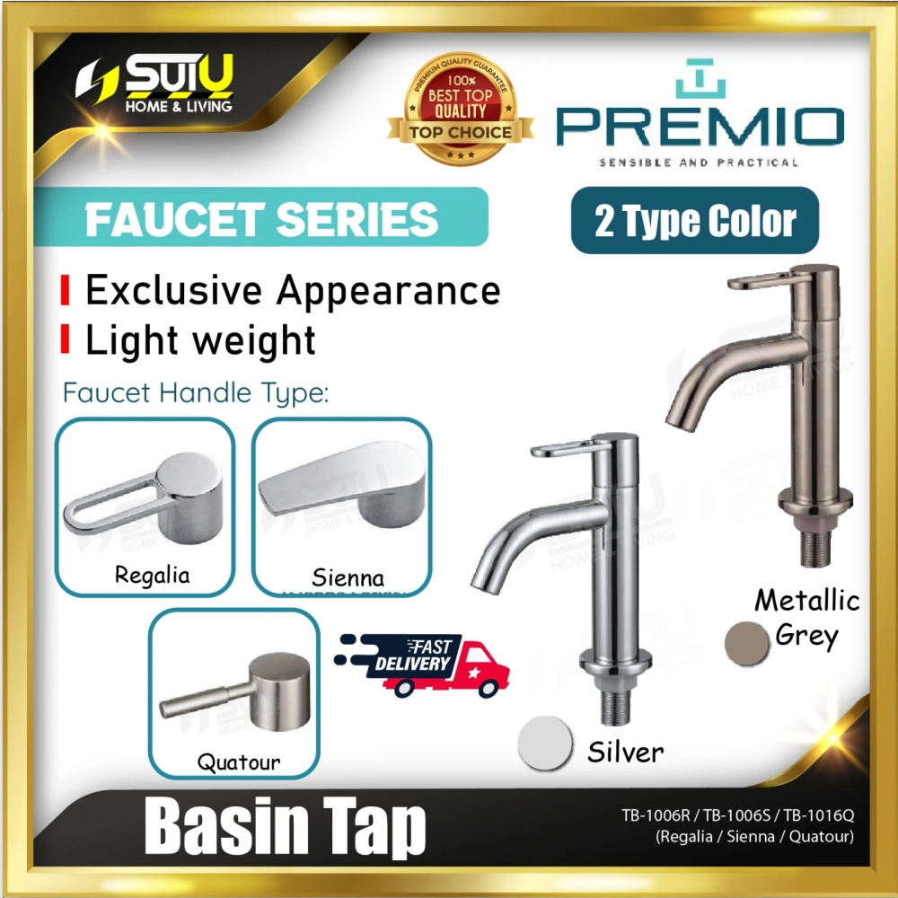 PREMIO TB-1006R / TB-1006S / TB-1016Q Basin Tap (Regalia / Sienna / Quatour)