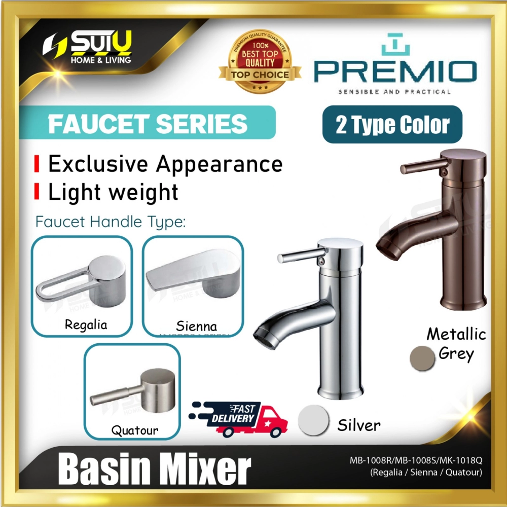 PREMIO MB-1008R / MB-1008S / MB-1018Q Basin Mixer Faucet (Regalia / Sienna / Quatour)