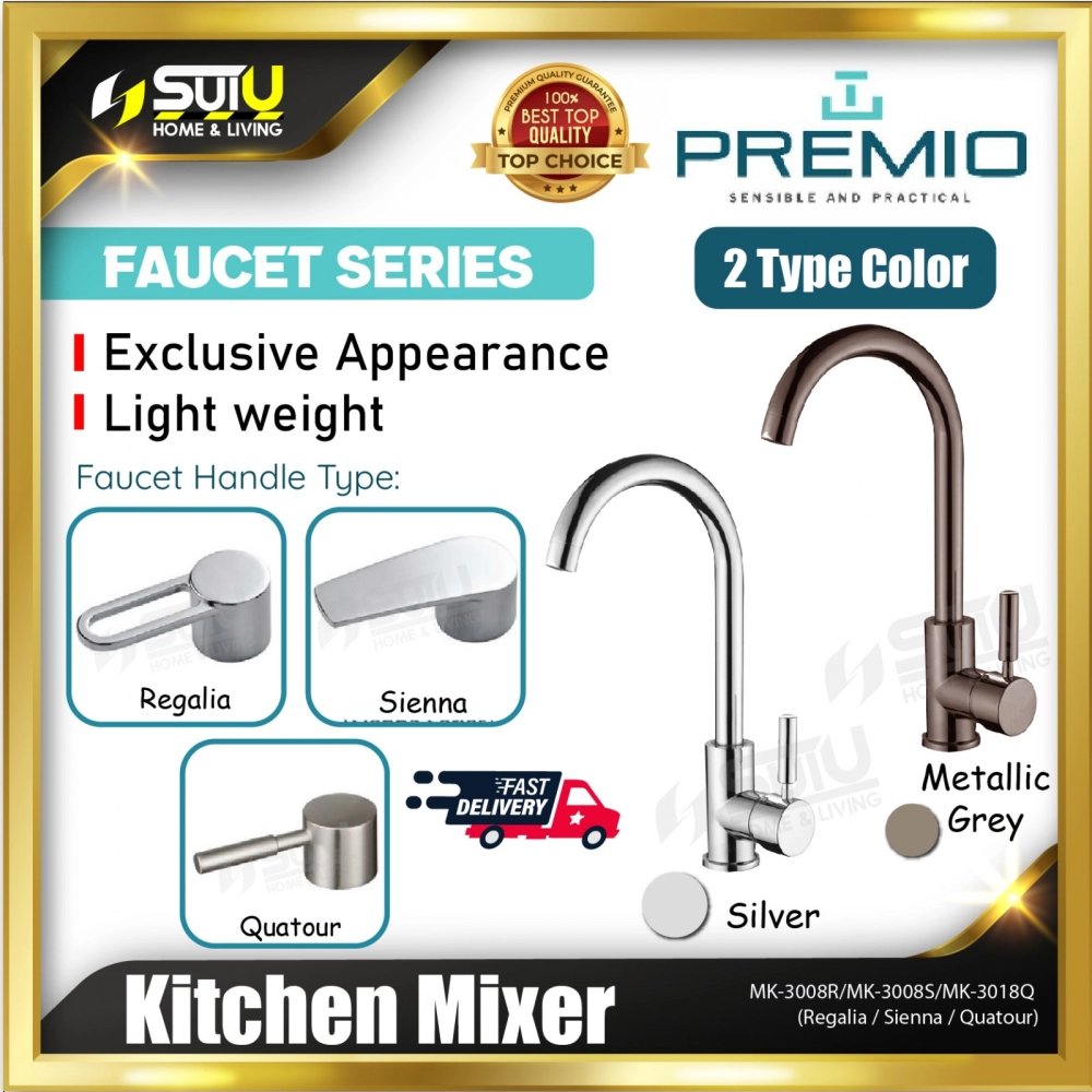PREMIO MK-3008R / MK-3008S / MK-3018Q Kitchen Mixer Faucet (Regalia / Sienna / Quatour)