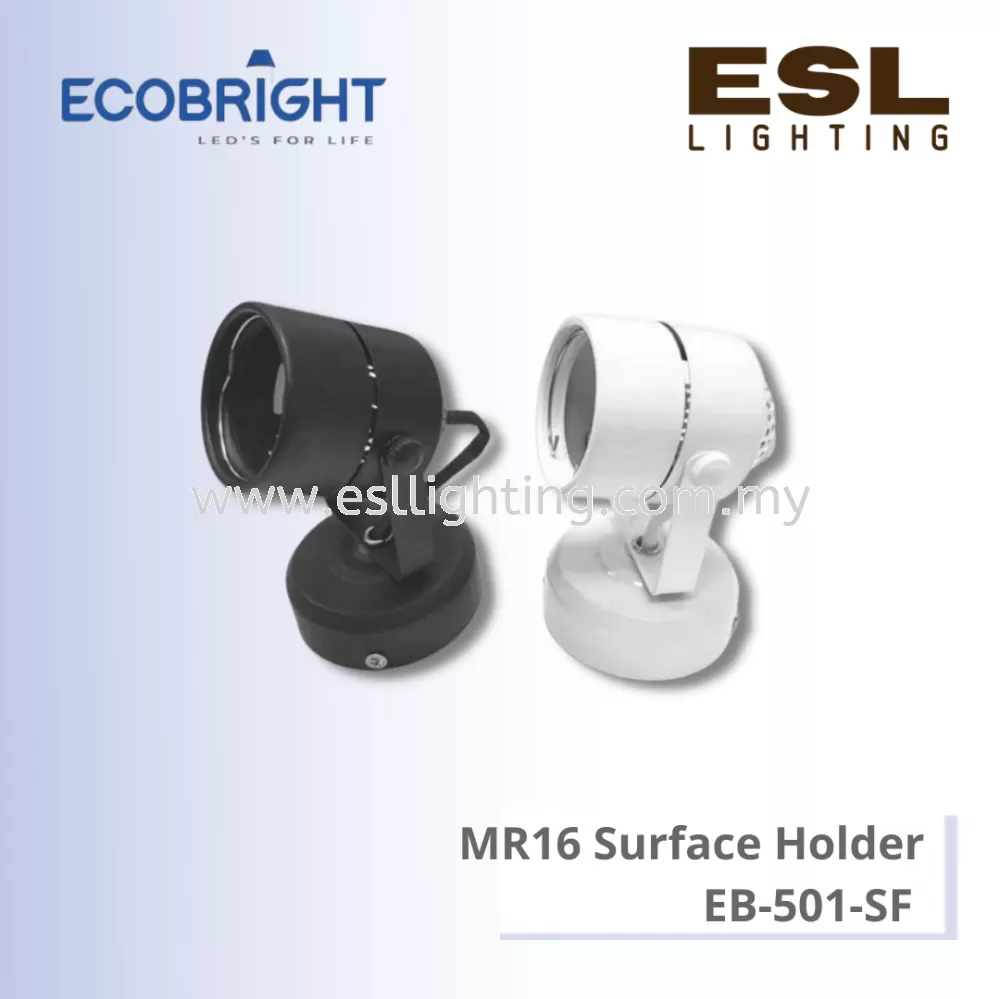 ECOBRIGHT MR16 Surface Track Light Holder - EB-501-SF