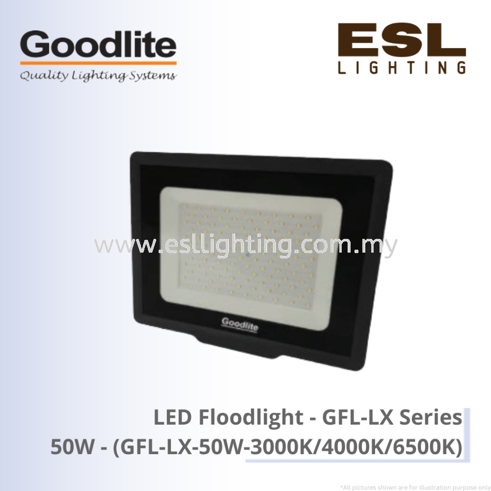 GOODLITE LED Floodlight (GFL-LX Series) - GXL-LX-50W-3000K/4000K/6500K IP65