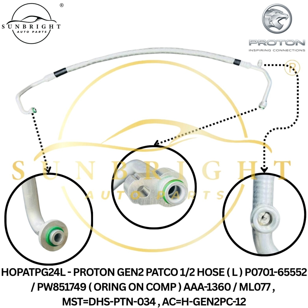 HOPATPG24L - PROTON GEN2 PATCO 1/2 HOSE ( L ) P0701-65552 / PW851749 ( ORING ON COMP ) AAA-1360 / ML077 , MST=DHS-PTN-034 , AC=H-GEN2PC-12