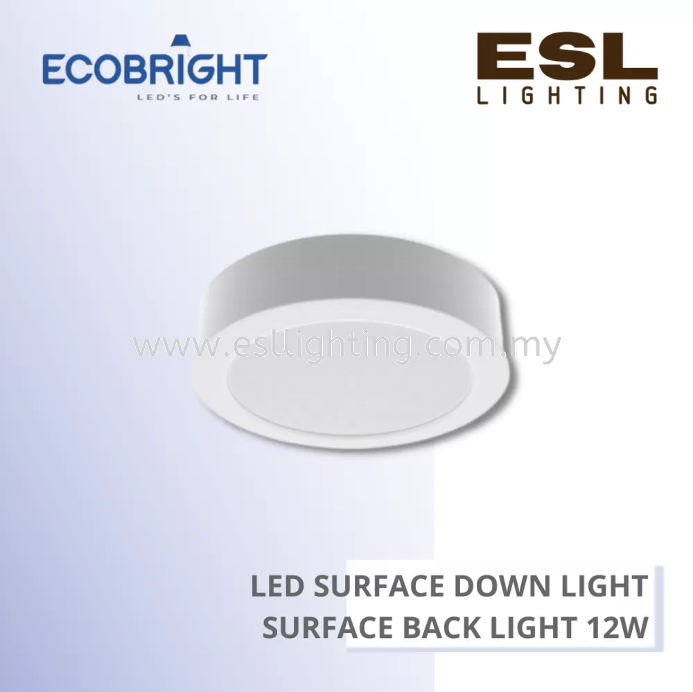 ECOBRIGHT LED Surface Downlight Round 12W - EB-300 SIRIM