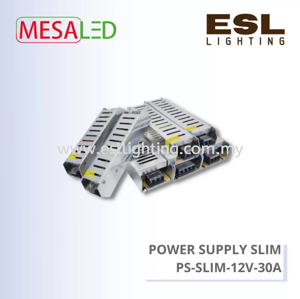 MESALED POWER SUPPLY SLIM 360W - PS-SLIM-12V-30A