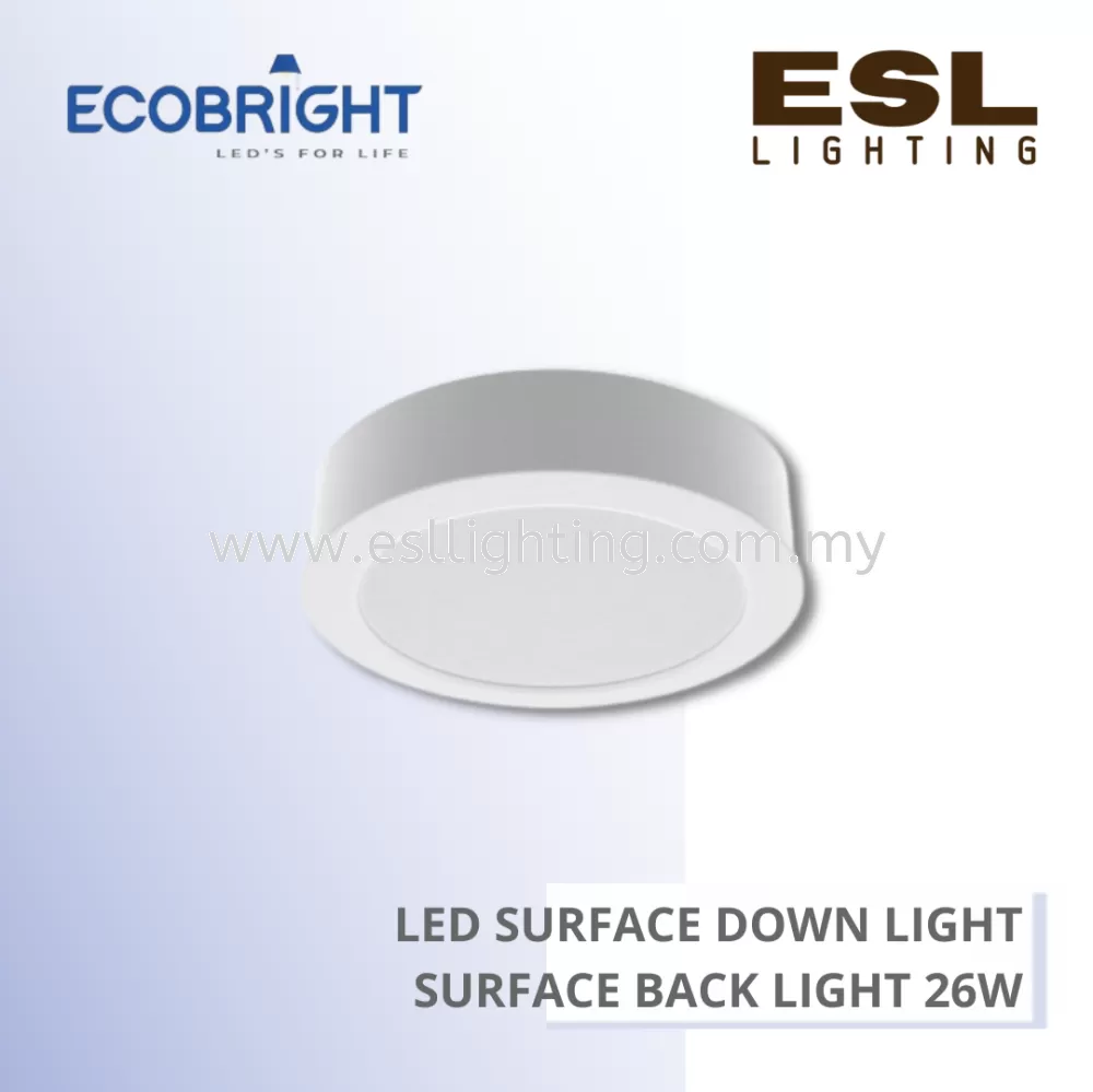ECOBRIGHT LED Surface Downlight Round 26W - EB-300 SIRIM