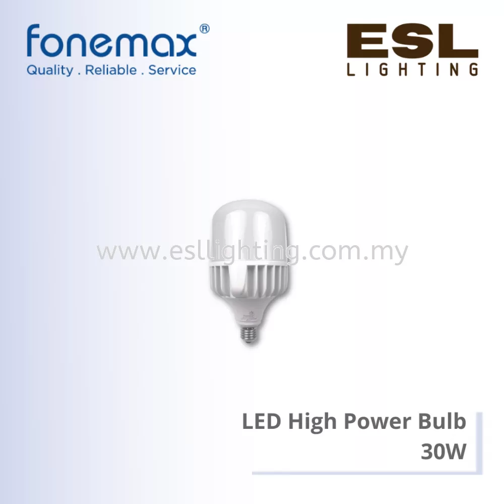 FONEMAX LED High Power Bulb 30W - HLT30