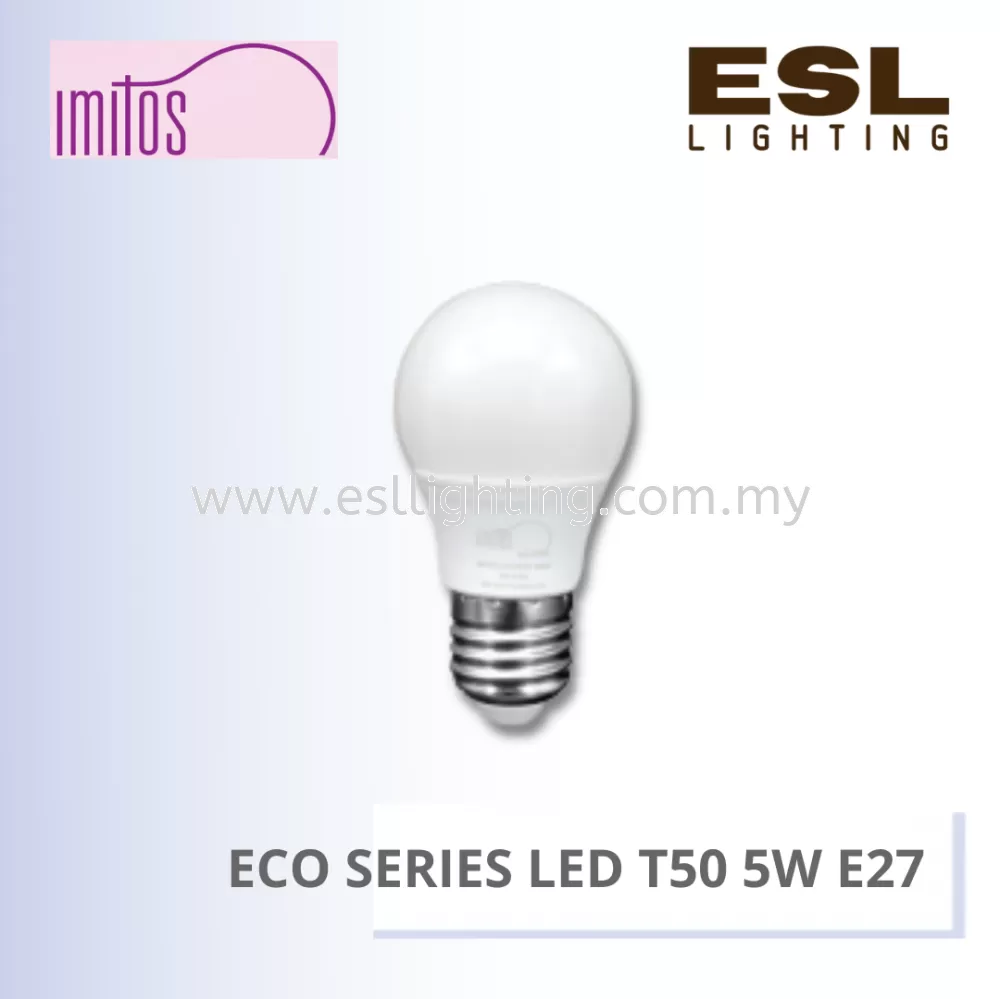 IMITOS ECO SERIES LED BULB T50 5W E27