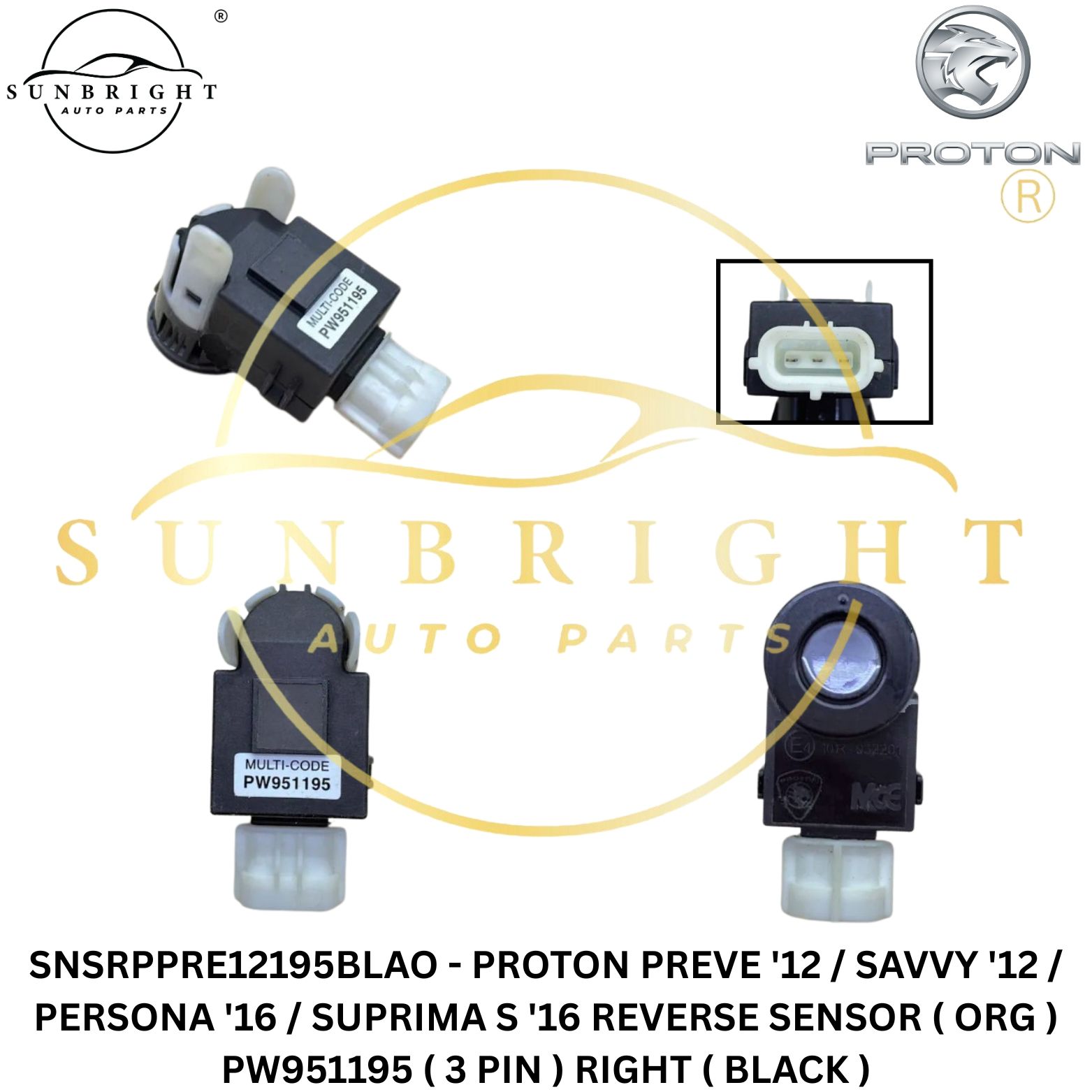 SNSRPPRE12195BLAO - PROTON PREVE '12 / SAVVY '12 / PERSONA '16 / SUPRIMA S '16 REVERSE SENSOR ( ORG ) PW951195 ( 3 PIN ) RIGHT ( BLACK )