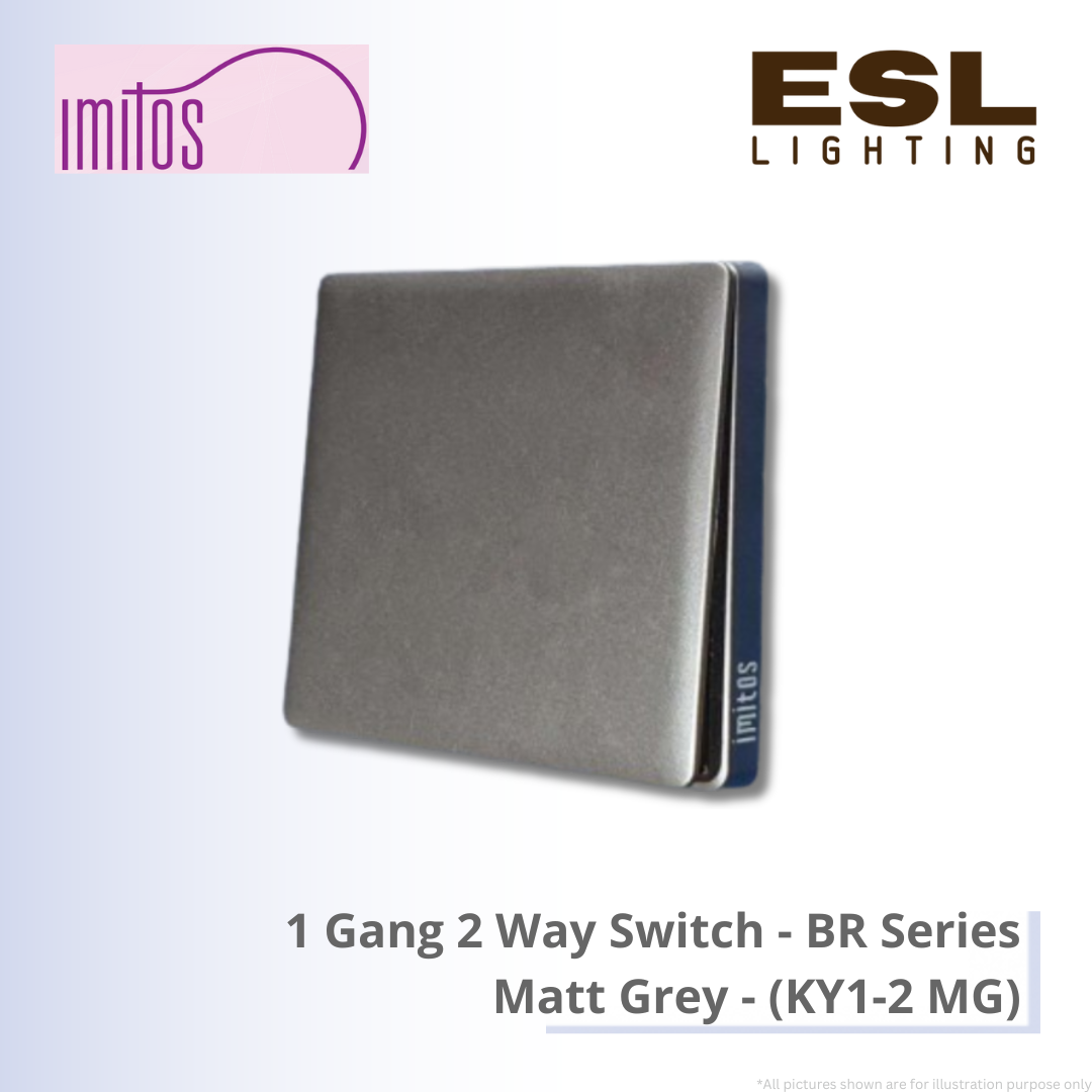 IMITOS 1 Gang 2 Way Switch (BR Series) Matt Grey - KY1-2 MG [SIRIM]
