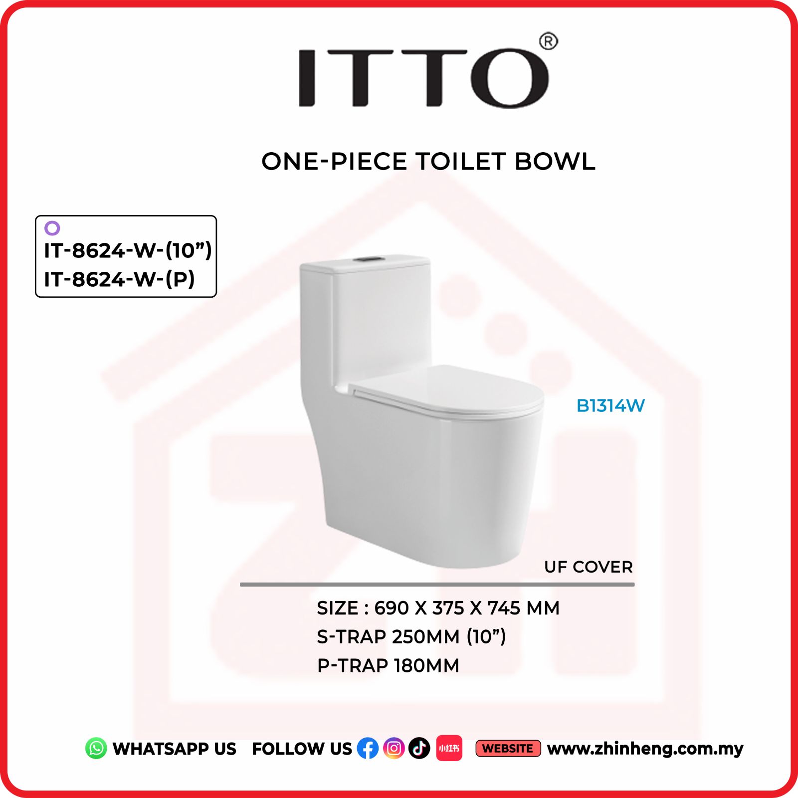 ITTO ONE PIECE TOILET BOWL  IT-8624-W(10") + IT-8624-W(P)