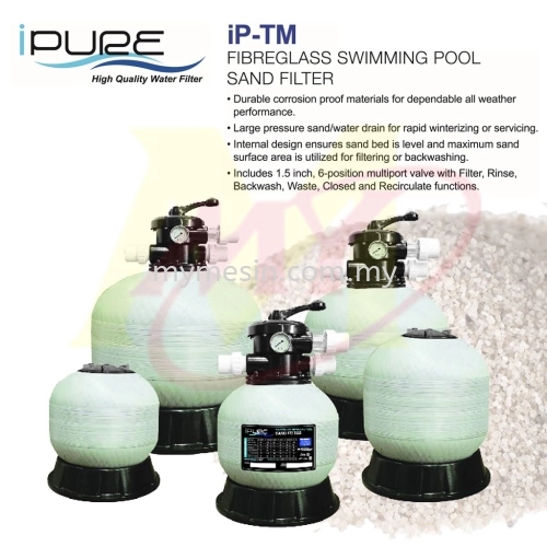 IPURE Swimming Pool Sand Filter 400 /525/650 MM Series