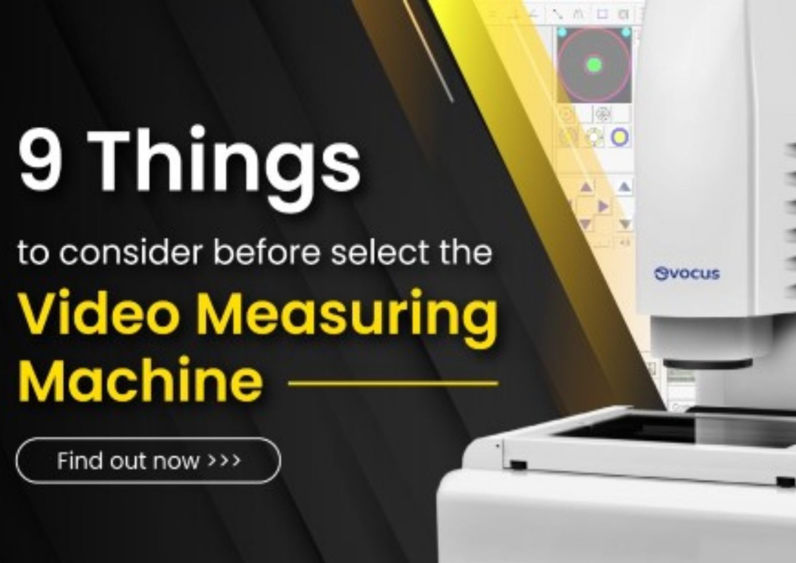 9 Things to Consider Before Select the Video Measuring Machine