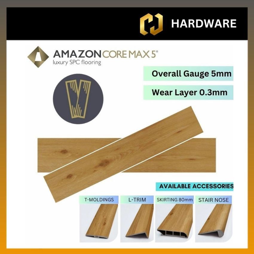 AMAZON CORE MAX 5 HT-732 T-MOLDINGS / HN-732 STAIR NOSE / HL-732 L-TRIM / HR-732 REDUCER /HS-732 SKIRTING 80mm LUXURY SPC F LORING | WOOD - LOOK PLANKS