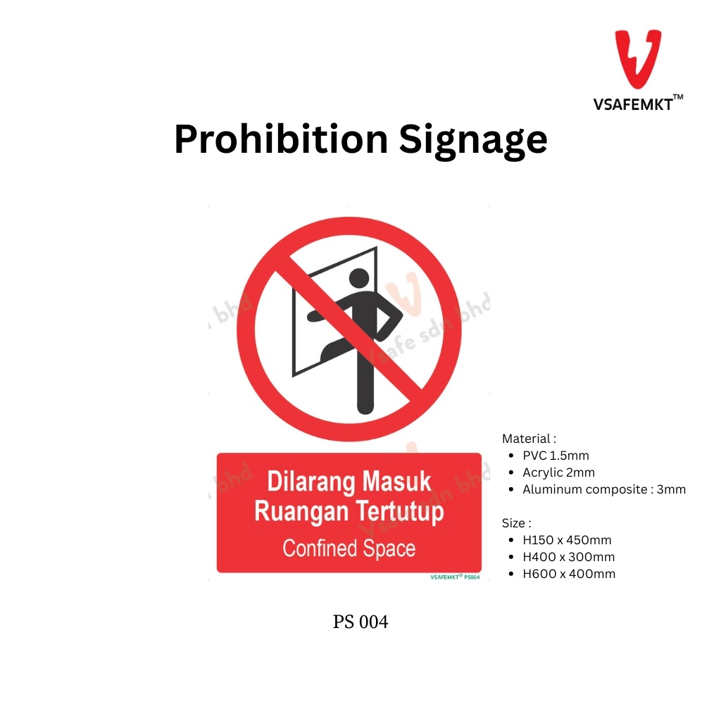 VSAFEMKT  - PS 004 - Dilarang masuk ruangan tertutup