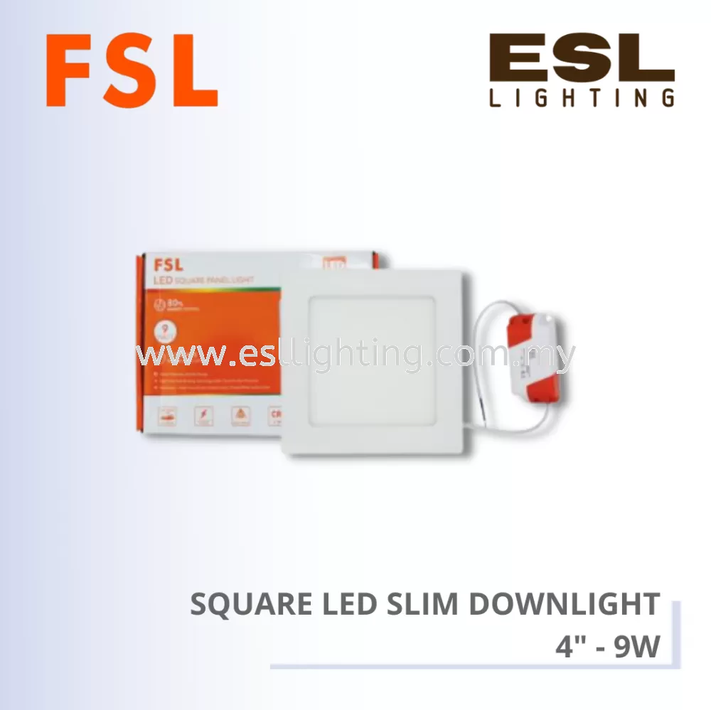 FSL SQUARE LED SLIM DOWNLIGHT 4" - 9W