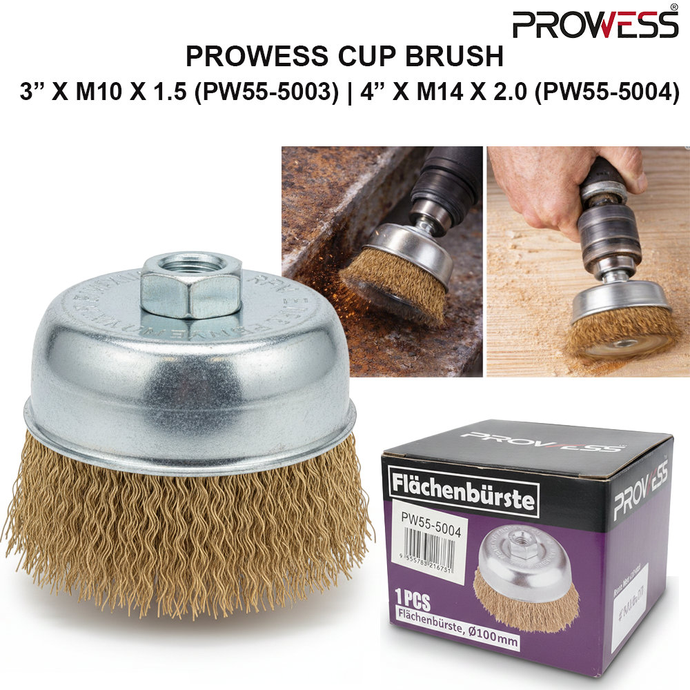 PROWESS CUP BRUSH | STEEL WIRE CUP BRUSH | RUST REMOVAL & SURFACE CLEANING TOOL 3“ X M10 X 1.5 | 4" X M14 X 2.0 ( PW55-5003 | PW55-5004 )