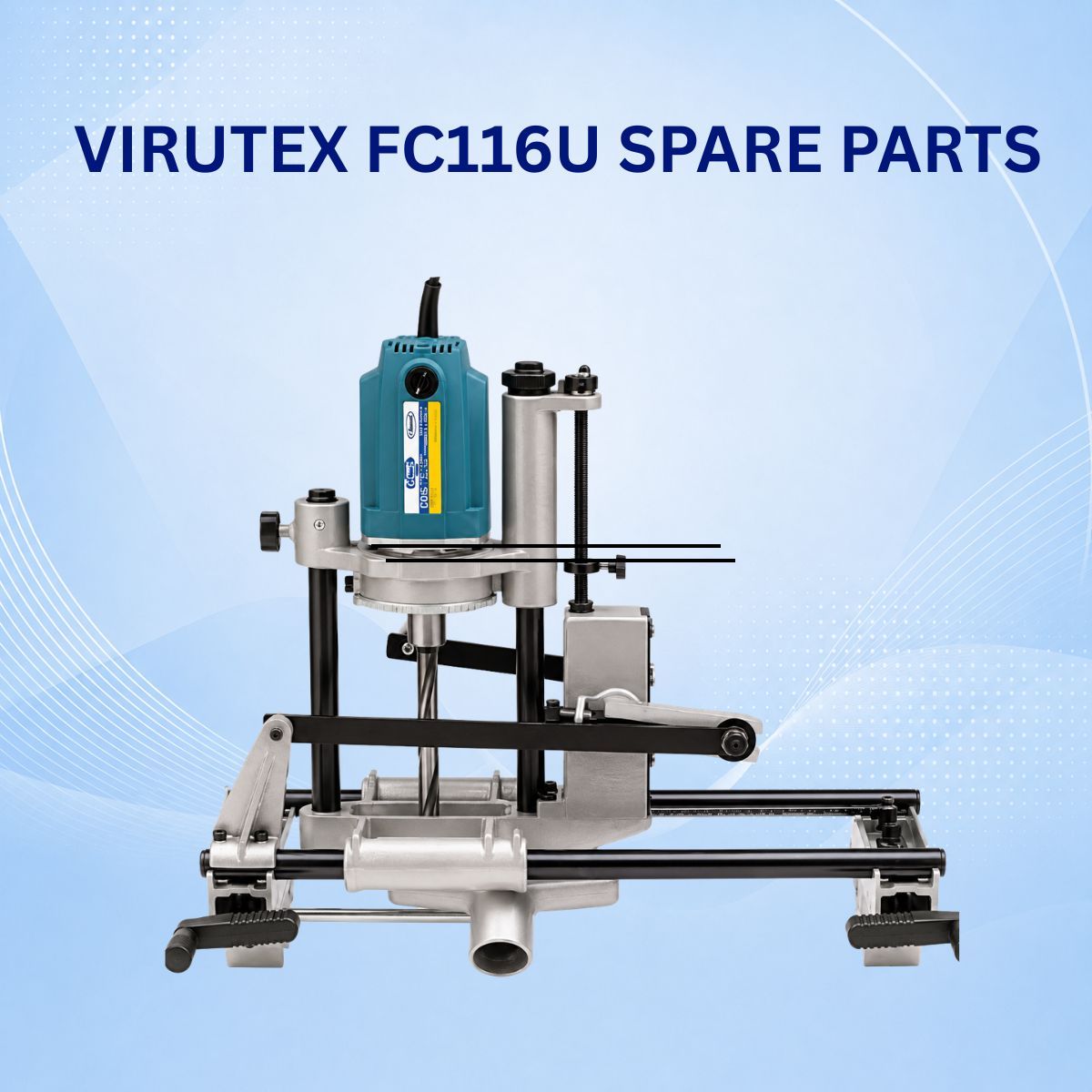 VIRUTEX FC 116U SPARE PARTS