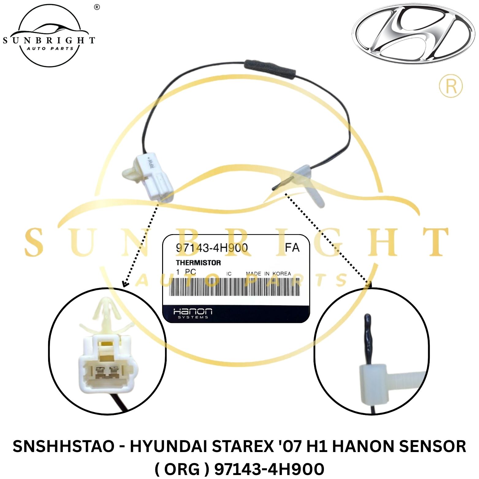 SNSHHSTAO - HYUNDAI STAREX '07 H1 HANON SENSOR ( ORG ) 97143-4H900