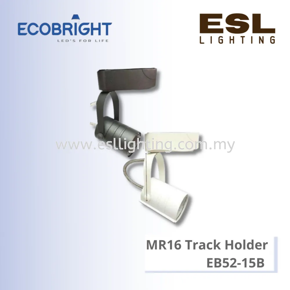 ECOBRIGHT MR16 Track Holder - EB52-15B