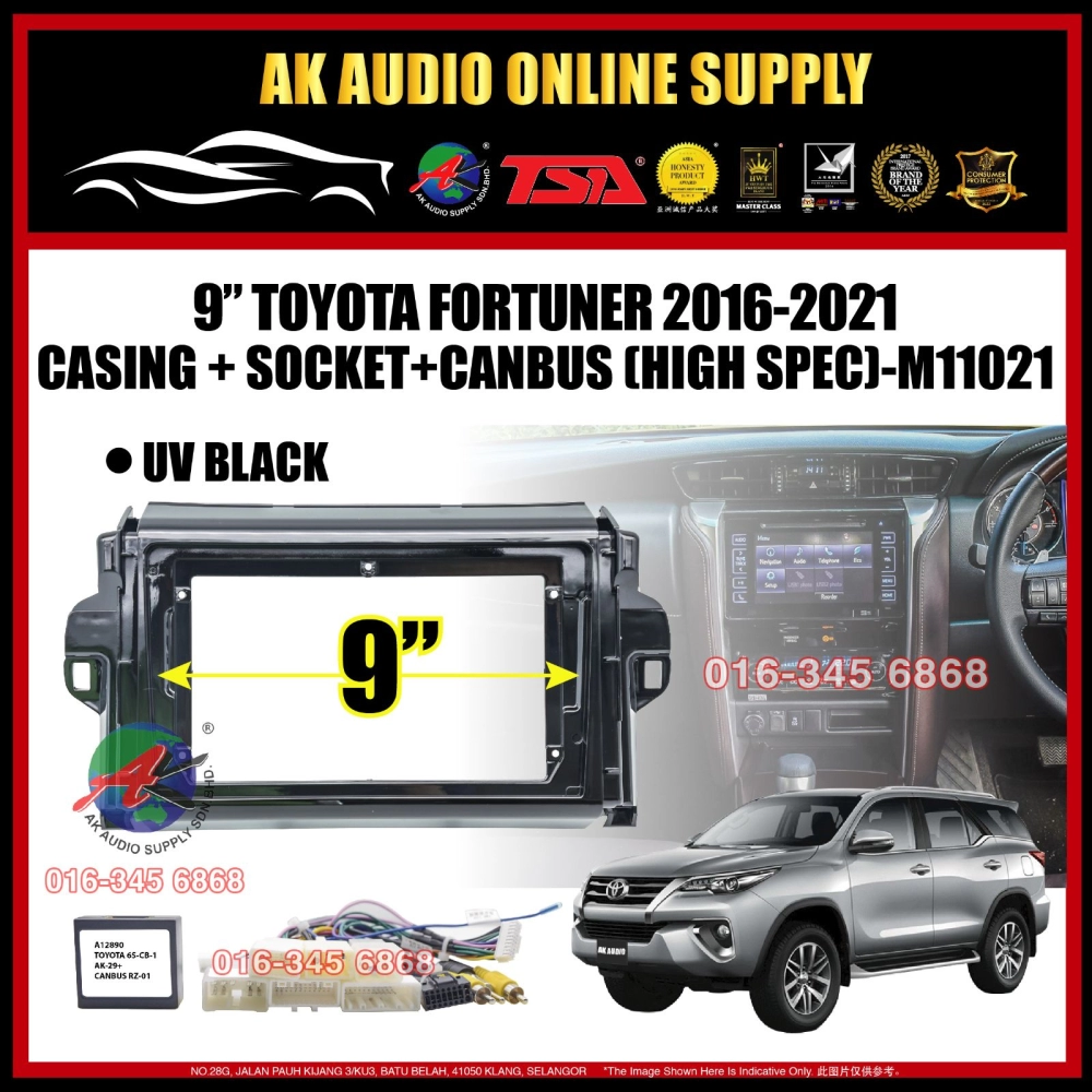 Toyota Fortuner 2016 -2021 ( High Spec With canbus ) Android 9” Casing + Socket -M11021