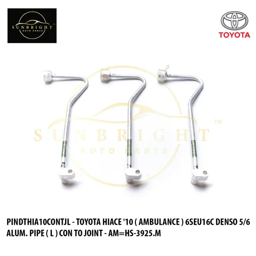 PINDTHIA10CONTJL - TOYOTA HIACE '10 ( AMBULANCE ) 6SEU16C DENSO 5/6 ALUM. PIPE ( L ) CON TO JOINT - AM=HS-3925.M