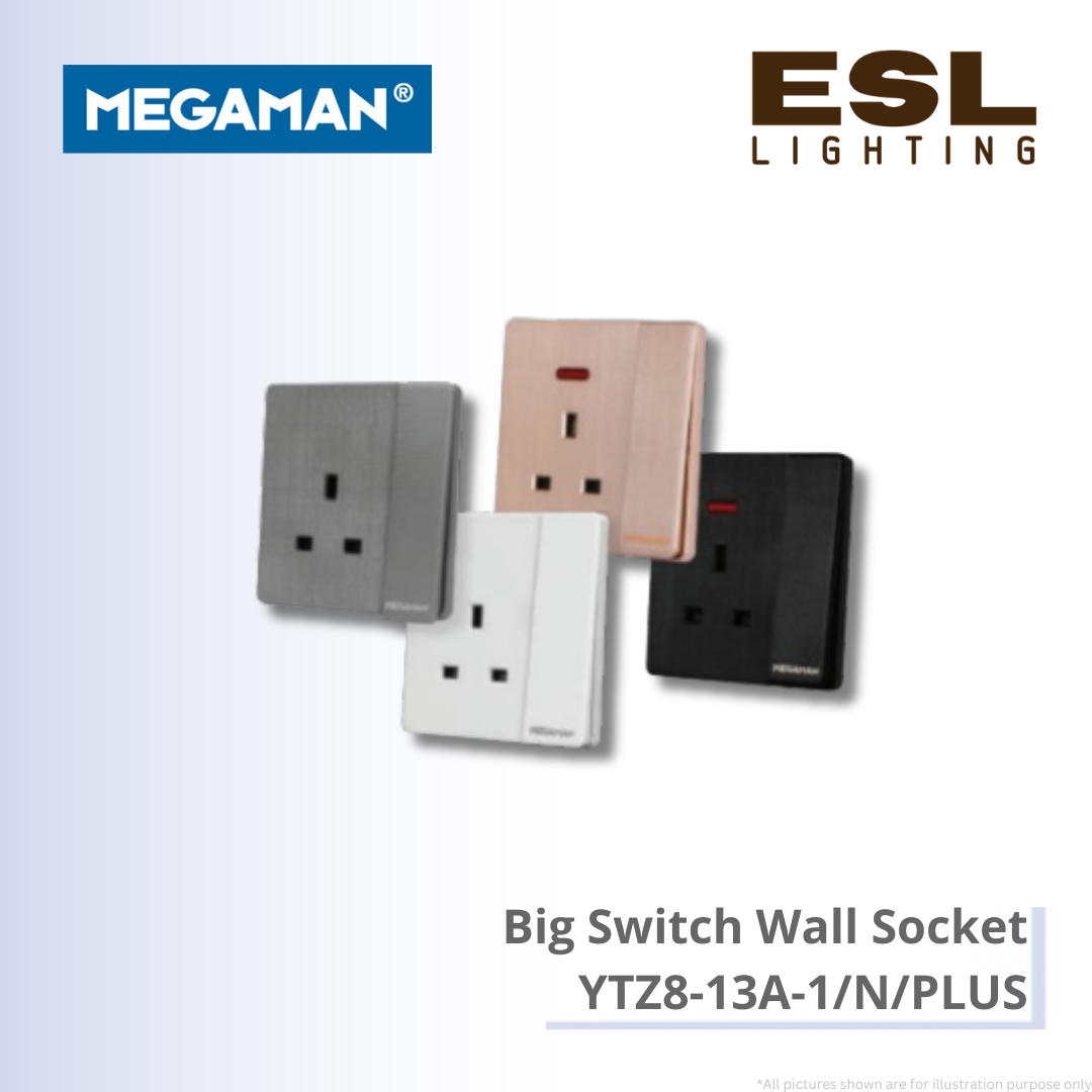 MEGAMAN Z8 Switch&Socket - Big Switch Wall Socket - YTZ8-13A-1/N/PLUS