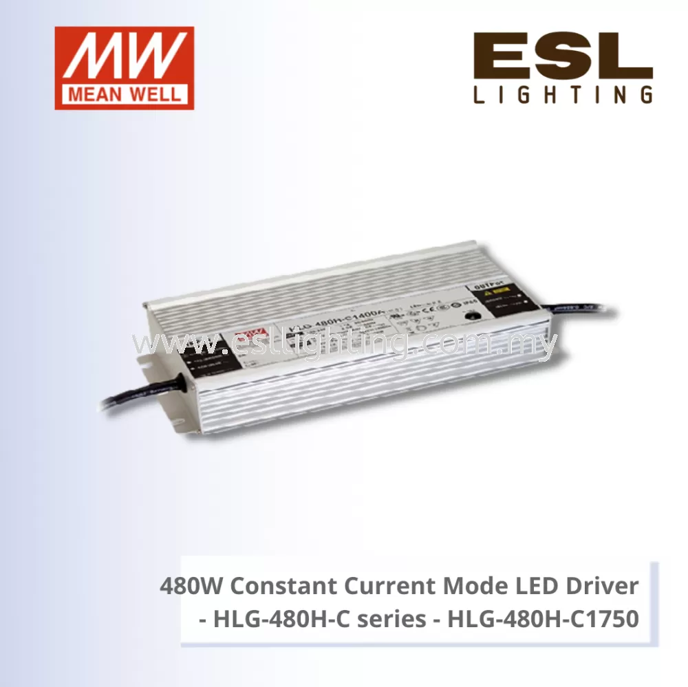 MEANWELL 480W CONSTANT CURRENT MODE LED DRIVER - HLG-480H-C SERIES - HLG-480H-C1750
